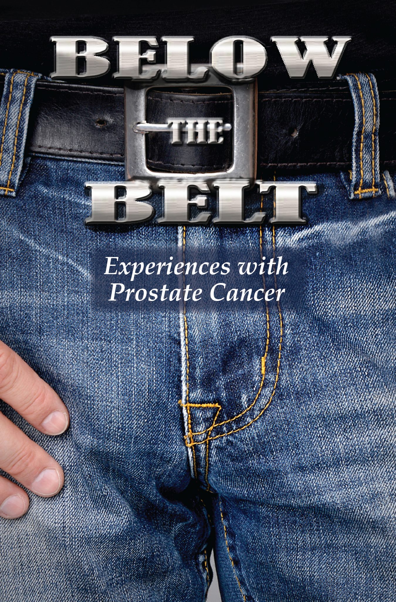 Below the Belt: Experiences with Prostate Cancer