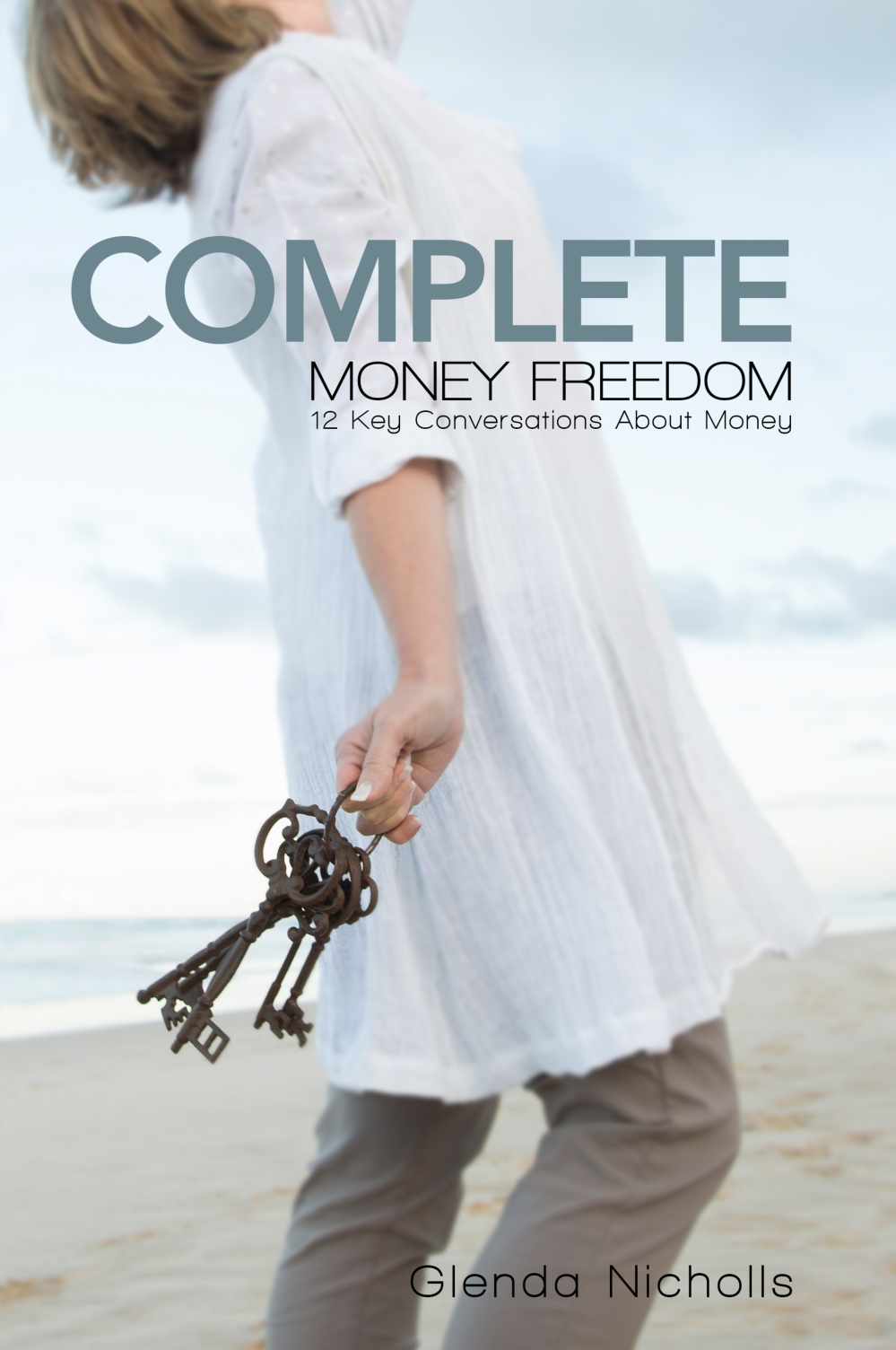 Complete Money Freedom