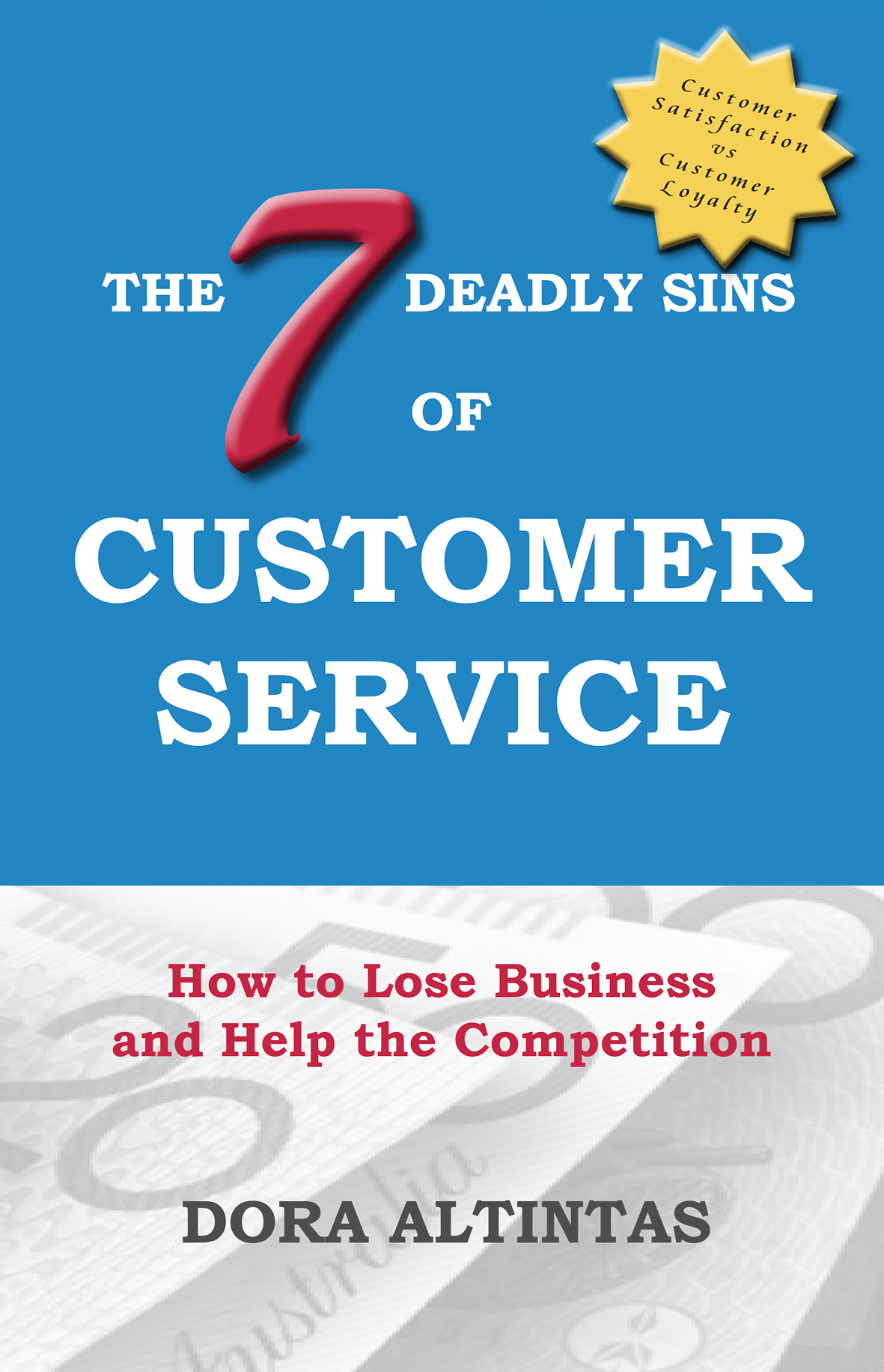 The 7 Deadly Sins of Customer Service