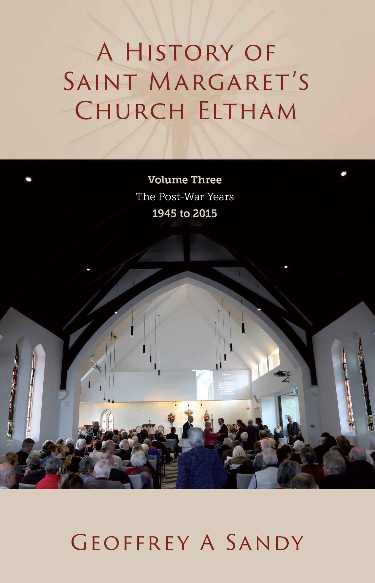 A History of St Margaret’s Church Eltham: Volume III