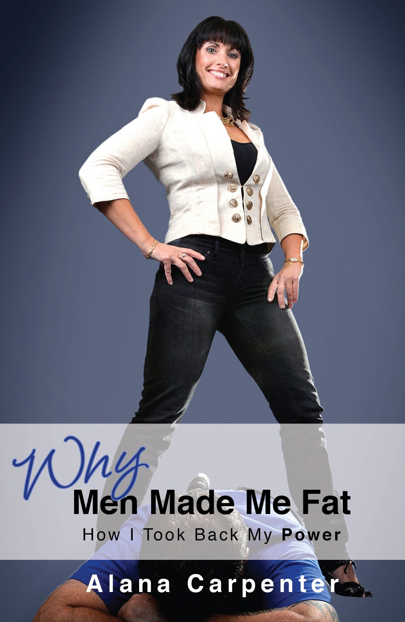 Why Men Made Me Fat