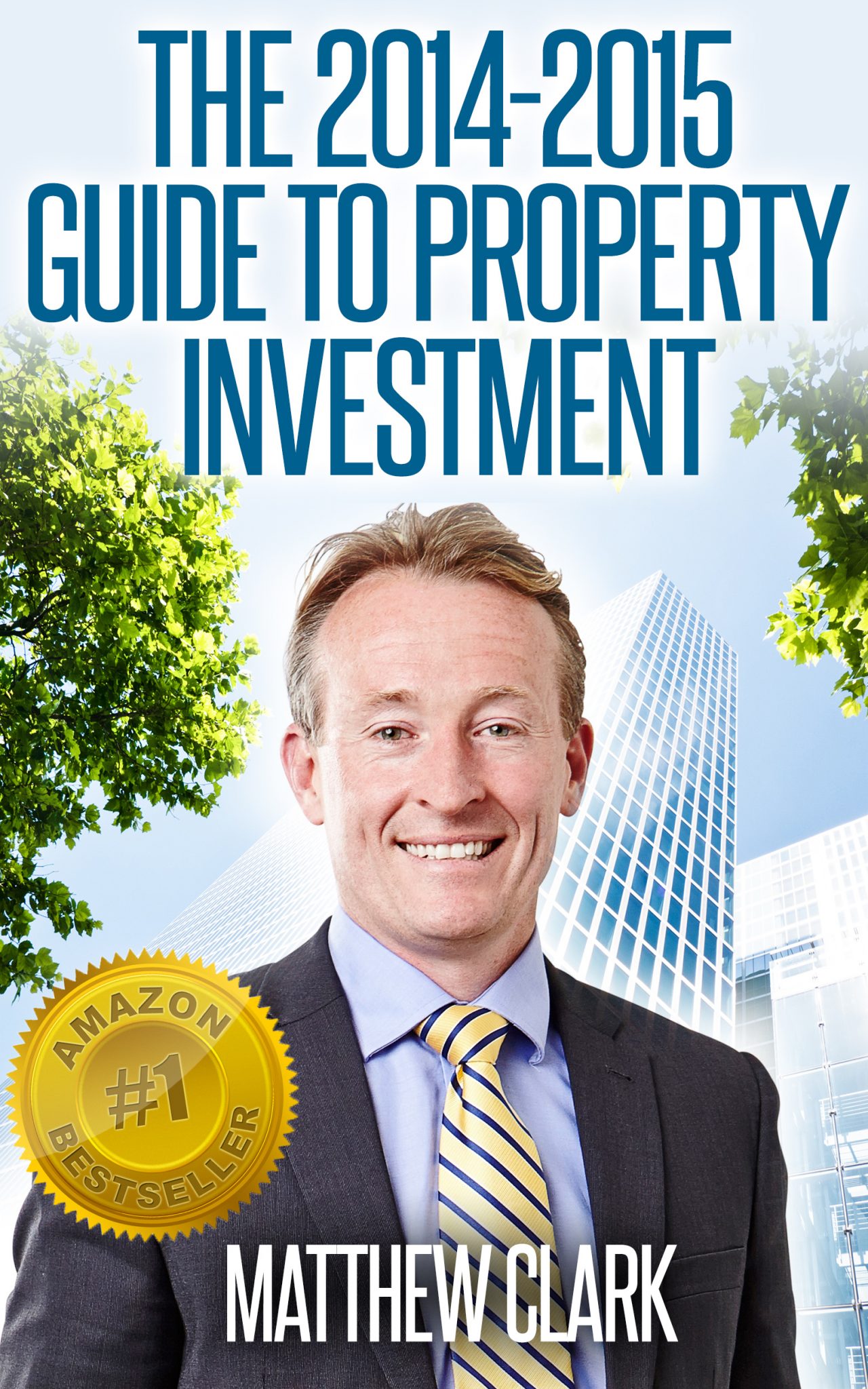The 2014-2015 Guide to Property Investment