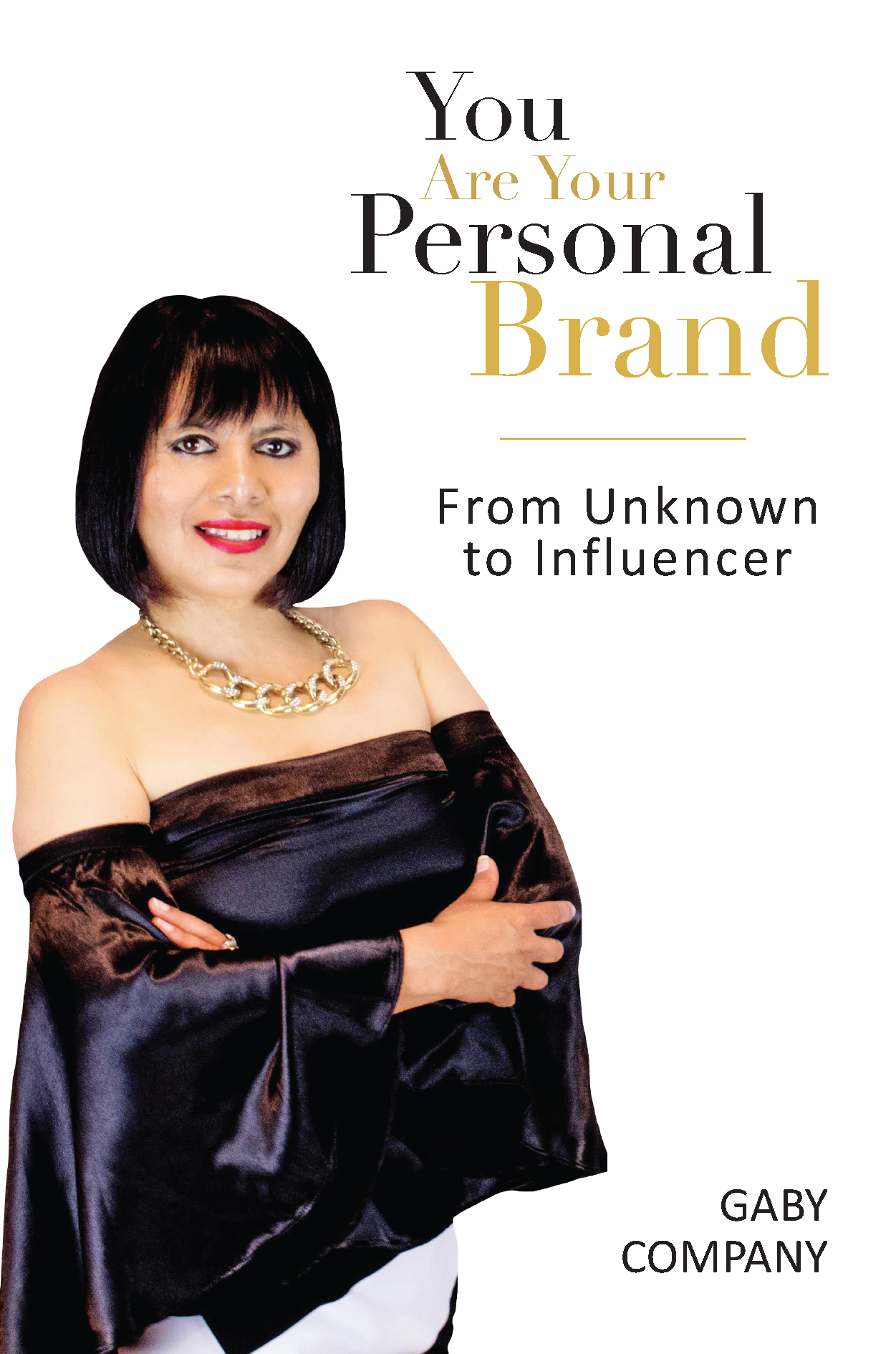 YOU ARE YOUR PERSONAL BRAND