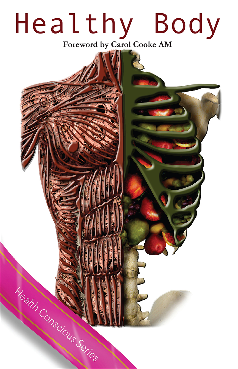 Healthy Body (The Health Conscious Series) | Busybird Publishing