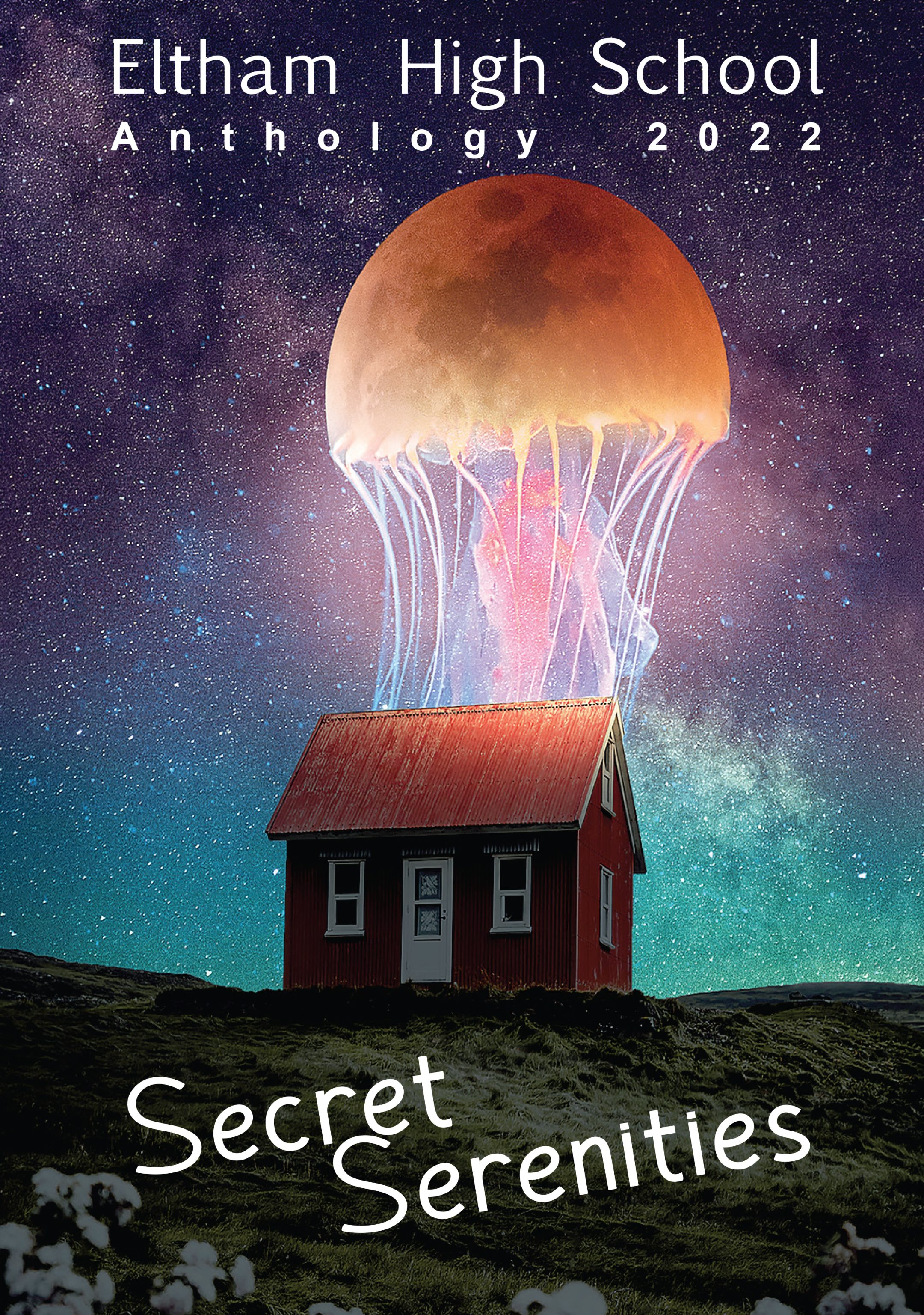 Eltham High School Anthology 2022: Secret Serenities