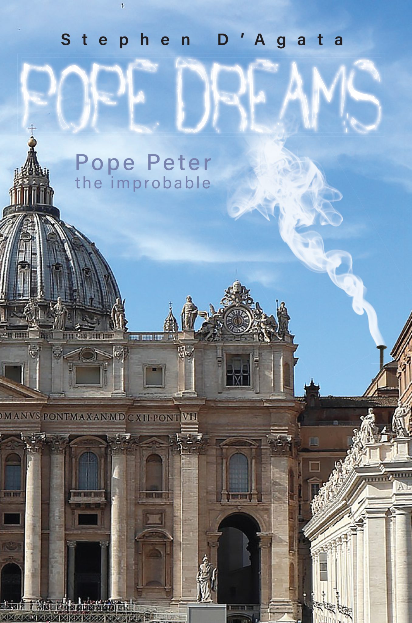 Pope Dreams: Pope Peter the Improbable