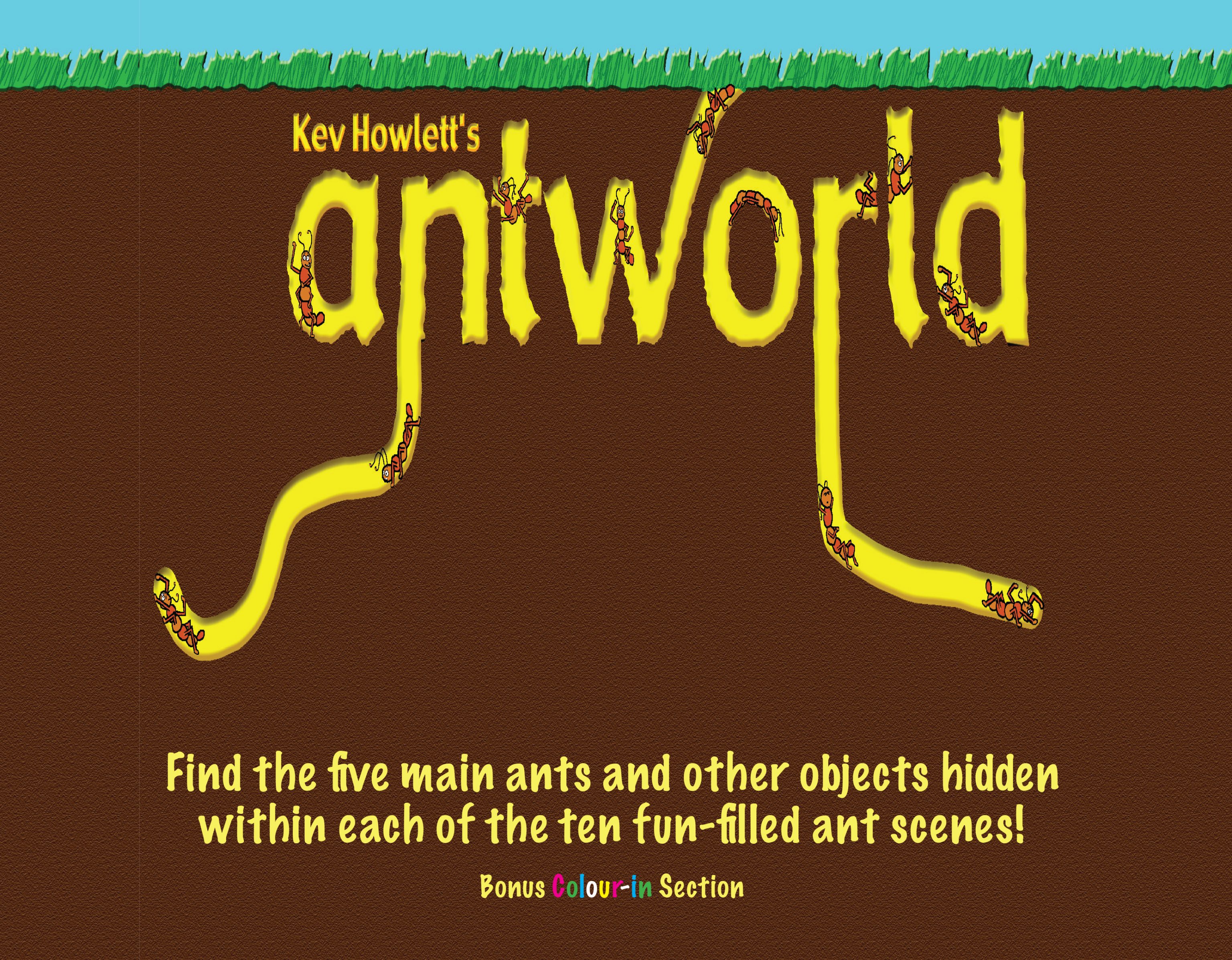 Kev Howlett&#8217;s ANTWORLD